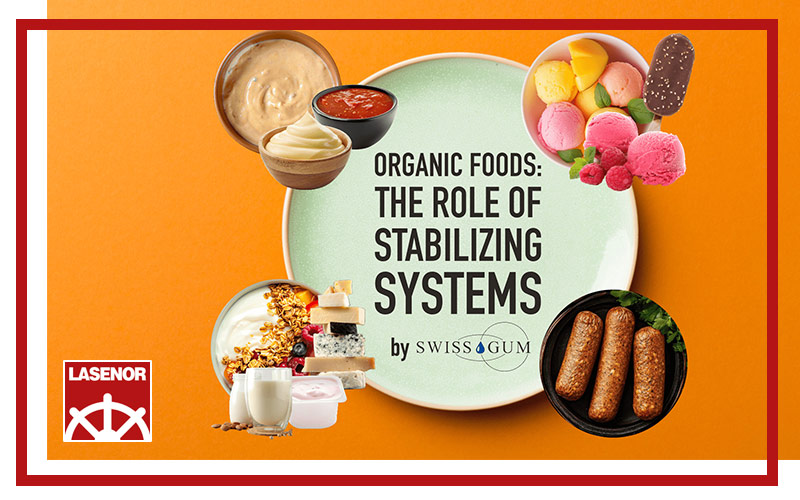 Organic Foods: the role of Stabilizing Systems